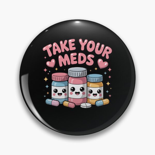 Item preview, Take Your Meds designed and sold by Mateusz Majcherek.