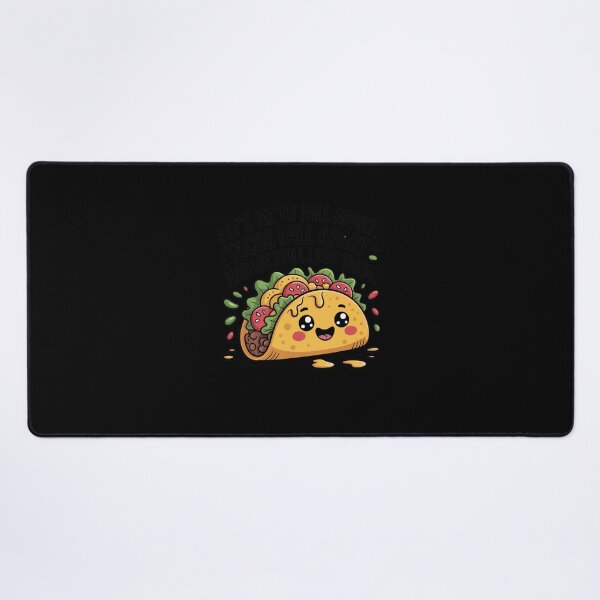Item preview, It's OK to fall apart Tacos fall apart and we still love them designed and sold by Mateusz Majcherek.