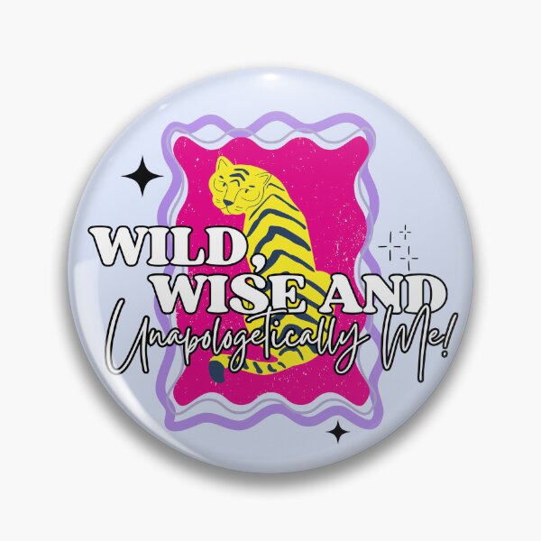 Item preview, Wild, Wise, and Unapologetically Me – Bold Tiger Self-Love Design designed and sold by Floraza.