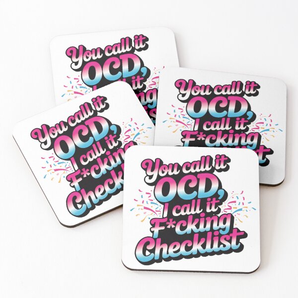 Item preview, You Call It OCD I Call It Fucking Checklist Funny OCD designed and sold by RDRdesign.