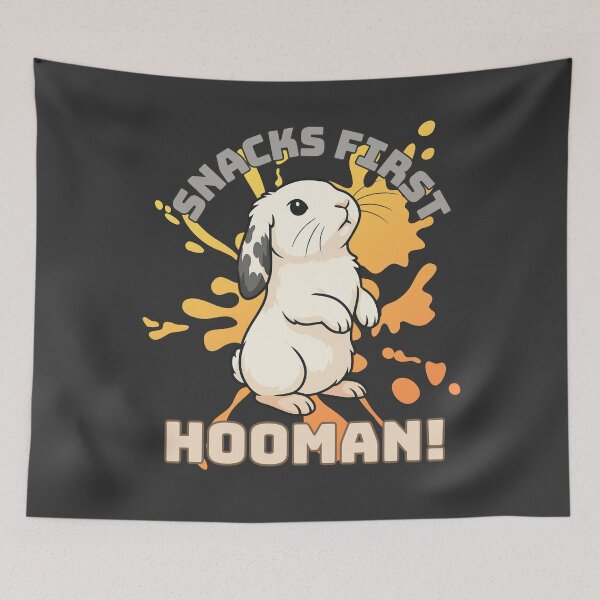 Item preview, Funny Kawaii Bunny Saying - Snacks First, Hooman Quote designed and sold by RUNO LAB.