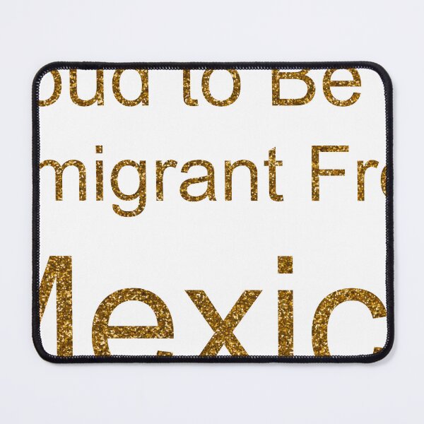 Item preview, PROUD TO BE AN IMMIGRANT FROM MEXICO SEQUIN designed and sold by TheIconSmith.