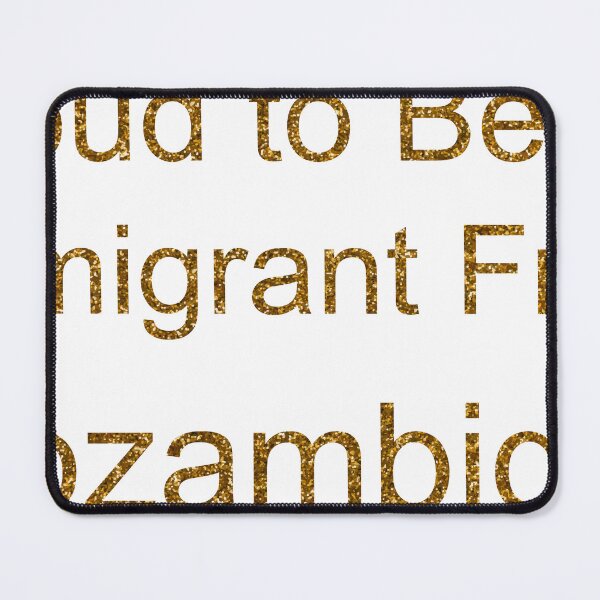 Item preview, PROUD TO BE AN IMMIGRANT FROM MOZAMBIQUE SEQUIN designed and sold by TheIconSmith.