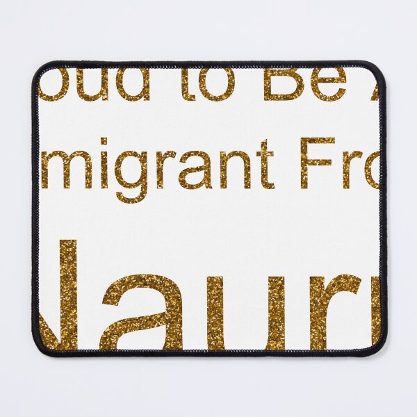 Item preview, PROUD TO BE AN IMMIGRANT FROM NAURU SEQUIN designed and sold by TheIconSmith.