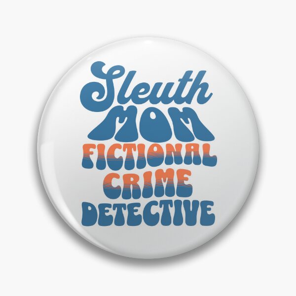Item preview, Sleuth Mom fictional crime detective designed and sold by BritishDelights.