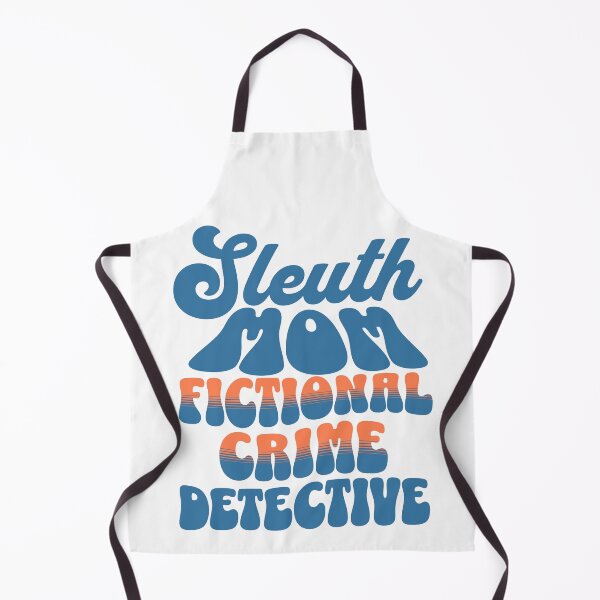 Item preview, Sleuth Mom fictional crime detective designed and sold by BritishDelights.