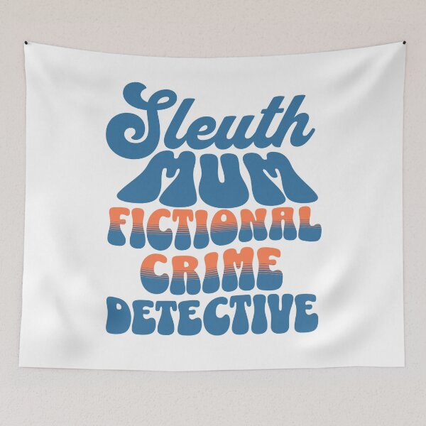 Item preview, Sleuth Mum fictional crime detective designed and sold by BritishDelights.