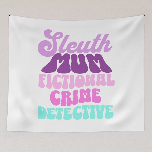 Item preview, Sleuth Mum fictional crime detective designed and sold by BritishDelights.