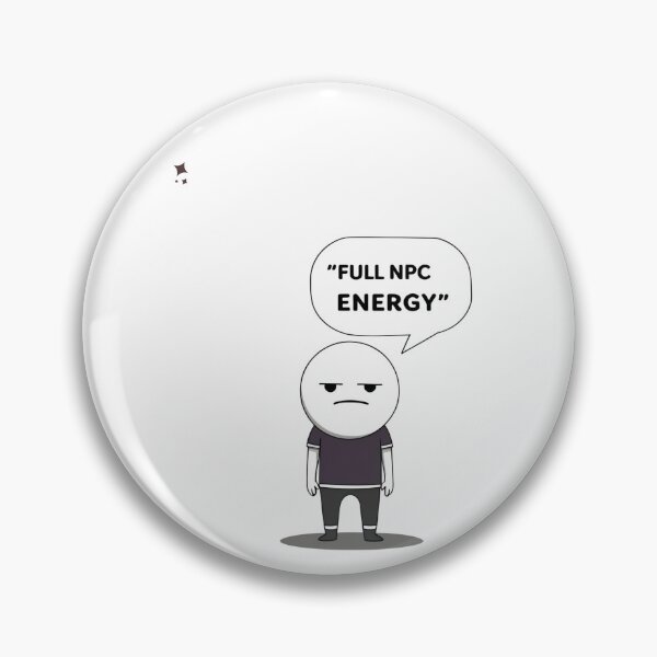 Item preview, Full NPC Energy – Funny Minimal Meme Character Shirt designed and sold by TheTeeSpark.