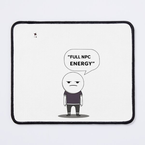Item preview, Full NPC Energy – Funny Minimal Meme Character Shirt designed and sold by TheTeeSpark.