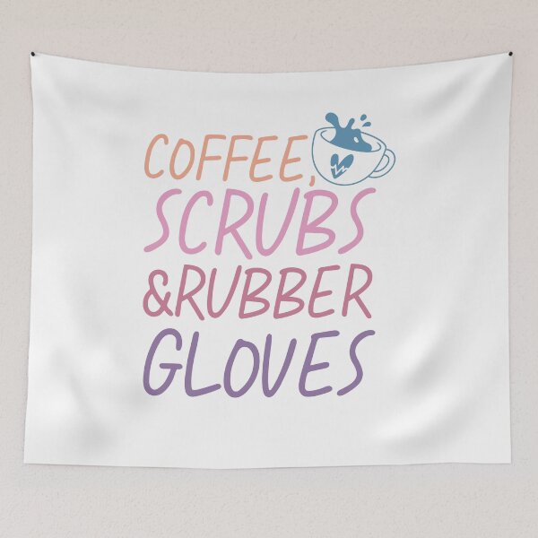 Item preview, offee Scrubs & Rubber Gloves – Nurse Life designed and sold by artcultreone.