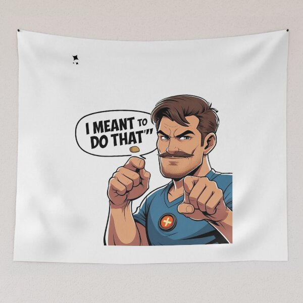 Item preview, I Meant to Do That – Funny Confident Gamer Quote designed and sold by TheTeeSpark.