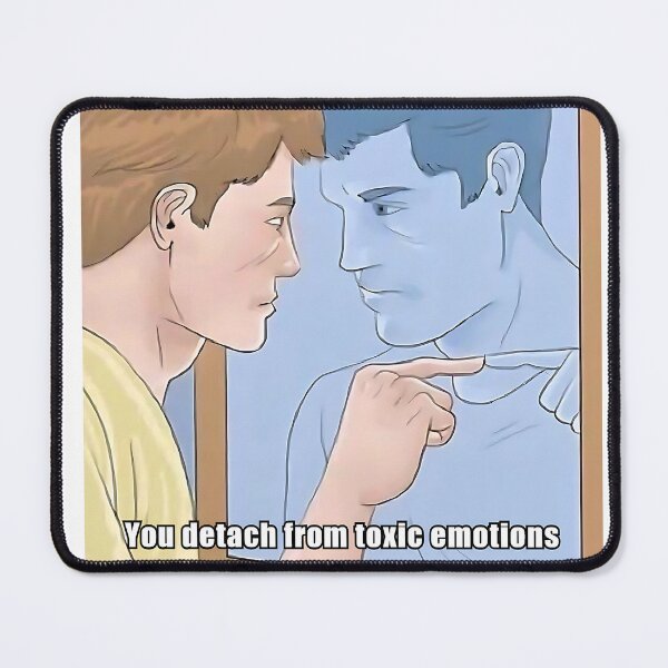Item preview, You detach from toxic emotions Stoic Meme designed and sold by LexaArtworks.