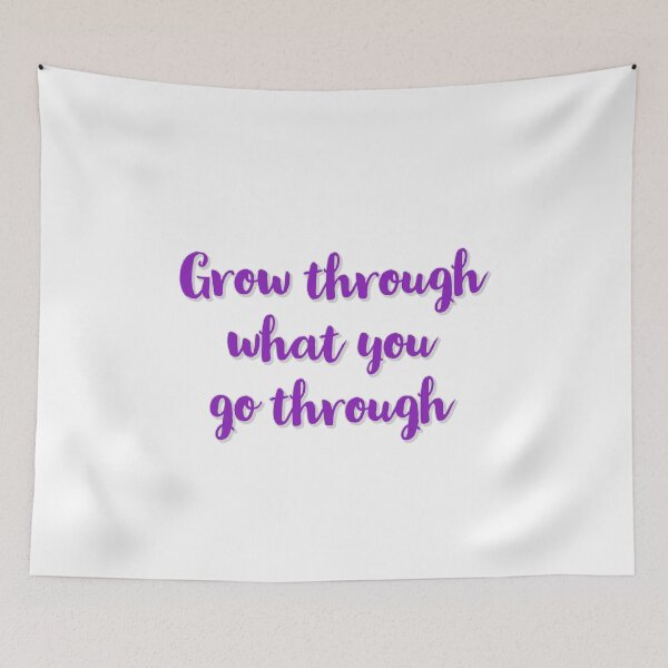 Item preview, Grow Through What You Go Through  designed and sold by Inspirationmotivation.