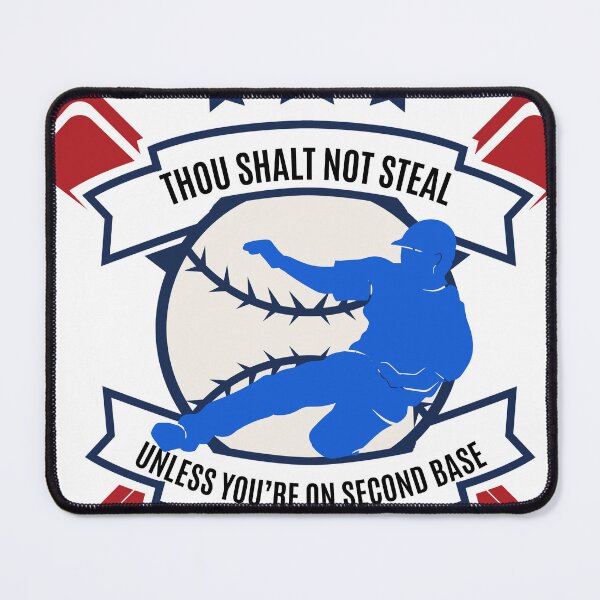 Item preview, Thou Shalt Not Steal, Unless You're On Second Base designed and sold by GiggleGooods.