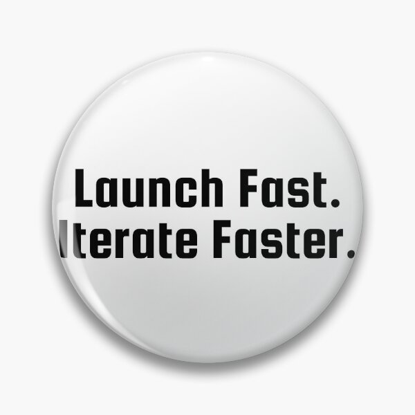Item preview, Launch Fast. Iterate Faster. designed and sold by Ninjacatoff.