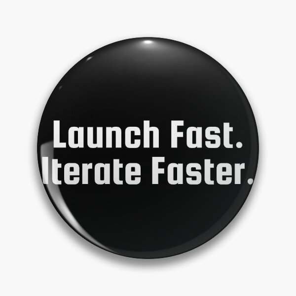 Item preview, Launch Fast. Iterate Faster. designed and sold by Ninjacatoff.
