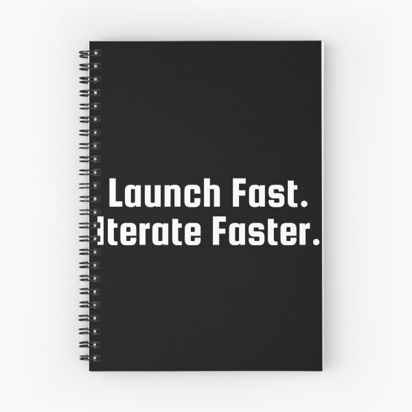 Item preview, Launch Fast. Iterate Faster. designed and sold by Ninjacatoff.