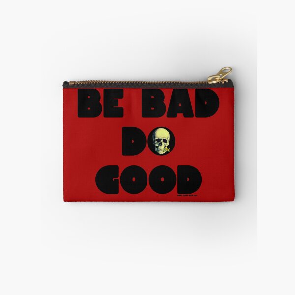 Item preview, BE BAD DO GOOD designed and sold by Afterglow by Fables.