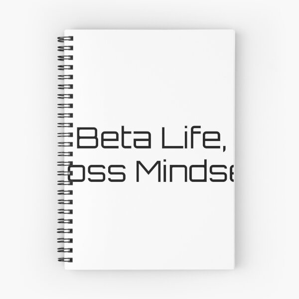 Item preview, Beta Life, Boss Mindset designed and sold by Ninjacatoff.