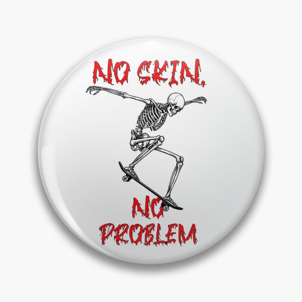 Item preview, No Skin, No Problem designed and sold by mrchavish.