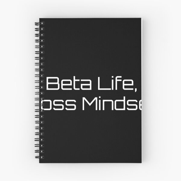 Item preview, Beta Life, Boss Mindset designed and sold by Ninjacatoff.