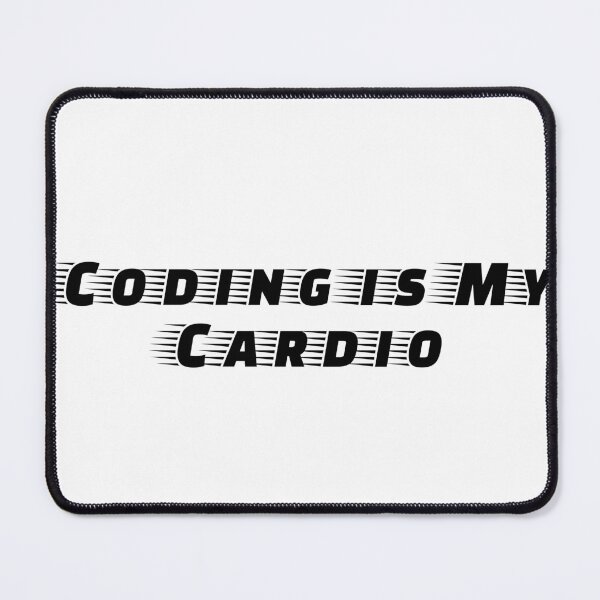 Item preview, Coding is My Cardio designed and sold by Ninjacatoff.