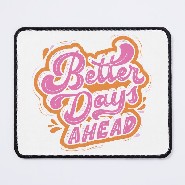 Item preview, Better Days Ahead Uplifting Positive Vibes designed and sold by Lyrical Little Things.