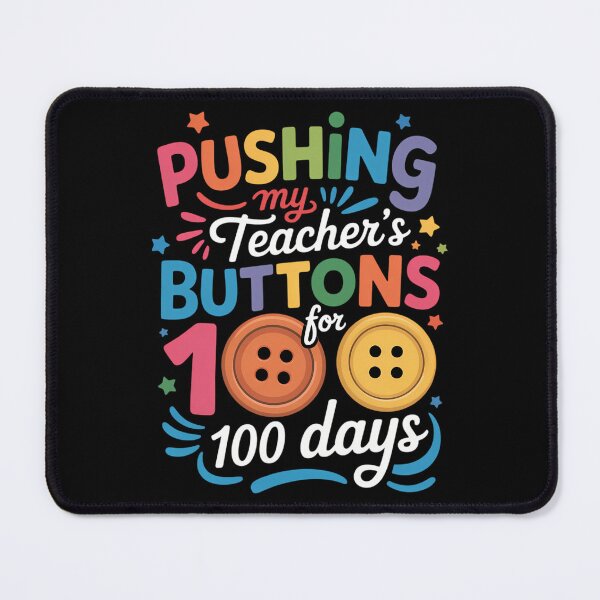 Item preview, Pushing My Teachers Buttons for 100 Days of School designed and sold by CookWorldLaughs.