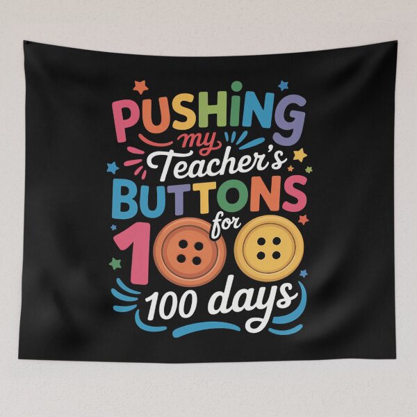 Item preview, Pushing My Teachers Buttons for 100 Days of School designed and sold by CookWorldLaughs.