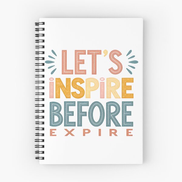 Item preview, Let's inspire before expire designed and sold by nimmitrends.