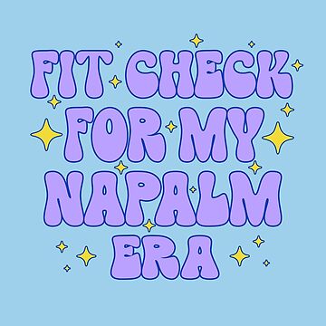 "Fit Check For My Napalm Era" Sticker for Sale by smeraldosecrets