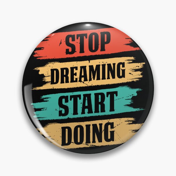 Item preview, Stop Dreaming, Start Doing Motivational Quote designed and sold by jamclock.