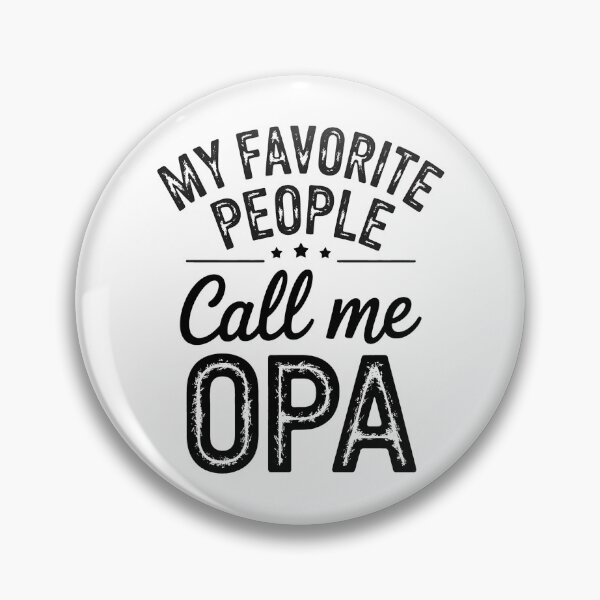 Item preview, My Favorite People Call Me OPA Grandparents Grandfather designed and sold by BakeryDozen.
