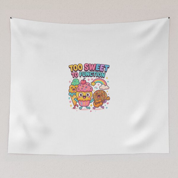 Item preview, Too Sweet to Function – Cute Kawaii Dessert Cartoon  designed and sold by Art-Tacos.