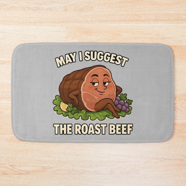 Item preview, May i suggest the roast beef funny embarrassing adult meme designed and sold by Printed Mistakes.