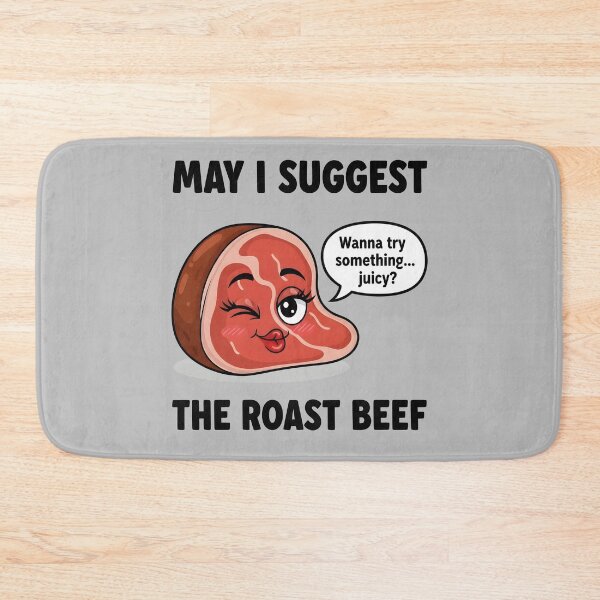 Item preview, May i suggest the roast beef funny embarrassing adult meme designed and sold by Printed Mistakes.