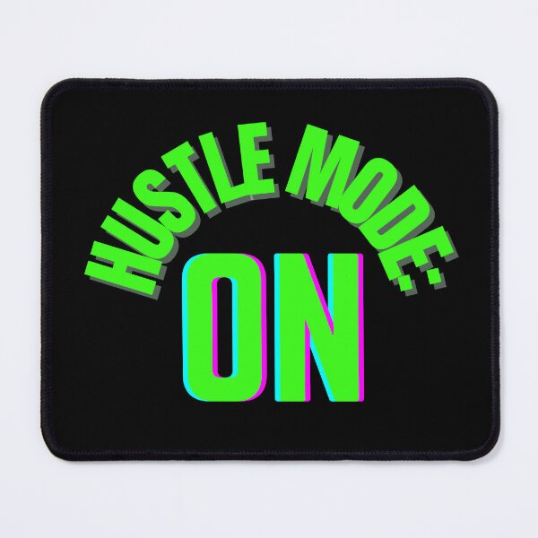 Item preview, Hustle Mode: ON – Neon Style Grind Quote designed and sold by thoratsdesign.