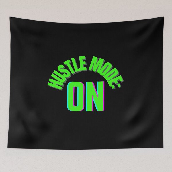 Item preview, Hustle Mode: ON – Neon Style Grind Quote designed and sold by thoratsdesign.