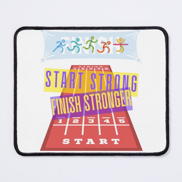 Item preview, Start Strong Finish Stronger Running Design – Motivational Track designed and sold by E20STUDIO.