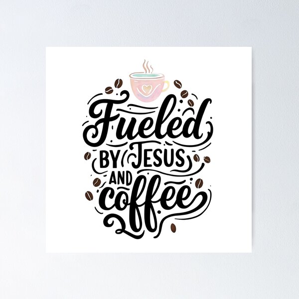 Item preview, Fueled by Jesus and Coffee designed and sold by MAKDesignsSC.