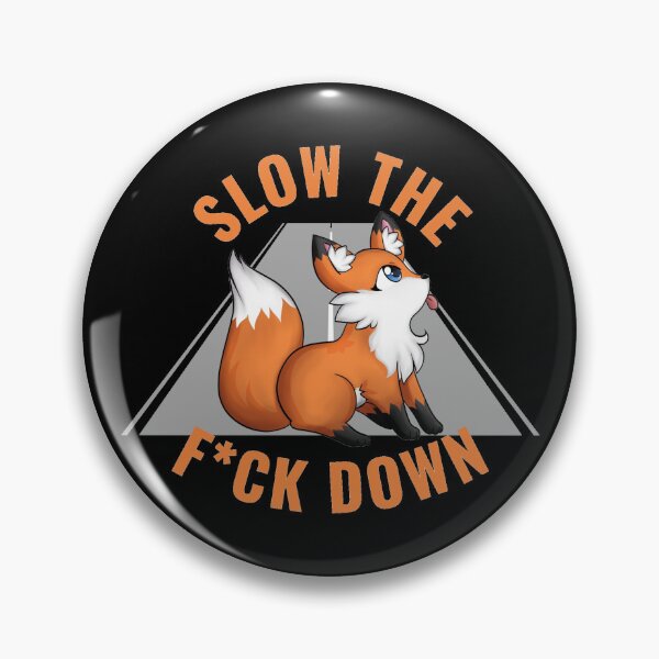 Item preview, Slow the f*ck down designed and sold by GasconyPassion.