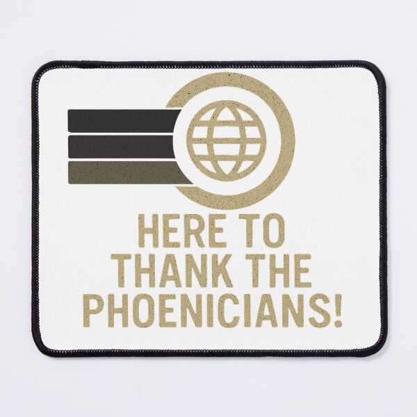 Item preview, "Thank the Phoenicians” Retro Heritage Collection designed and sold by SuperCaliFabulous™.