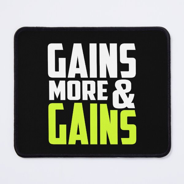 Item preview, Gains & More Gains designed and sold by TheFineShirt.