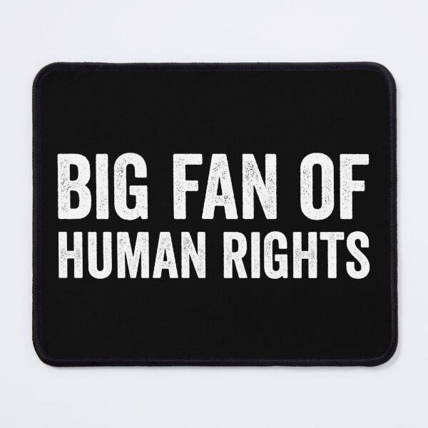 Item preview, Big Fan Of Human Rights - Activist designed and sold by PixVib.