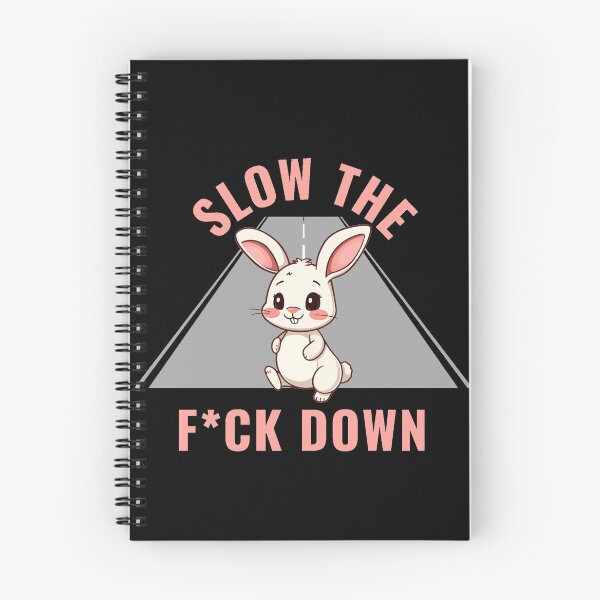 Item preview, Slow the f*ck down designed and sold by GasconyPassion.