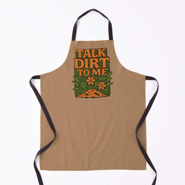 Item preview, Talk Dirt to Me designed and sold by FrictionMaxxing.