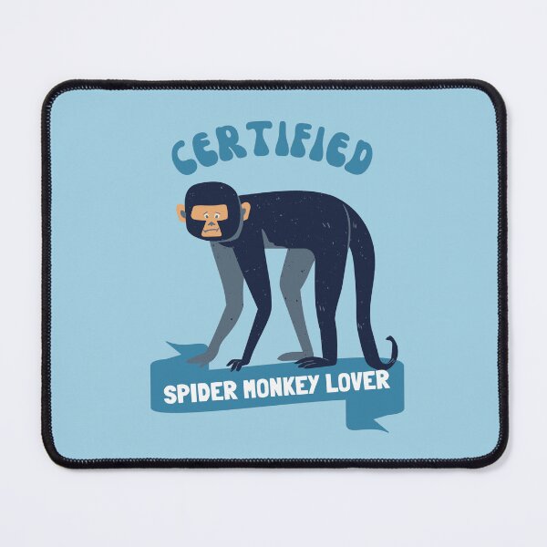Item preview, Certified Spider Monkey Lover designed and sold by GasconyPassion.