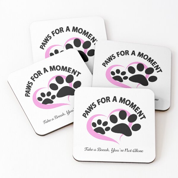 Item preview, Paws for A Moment - Take a Break You're Not Alone designed and sold by MoSaid.