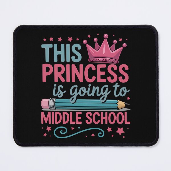 Item preview, This Princess Is Going To Middle School Cute Back To School designed and sold by CookWorldLaughs.
